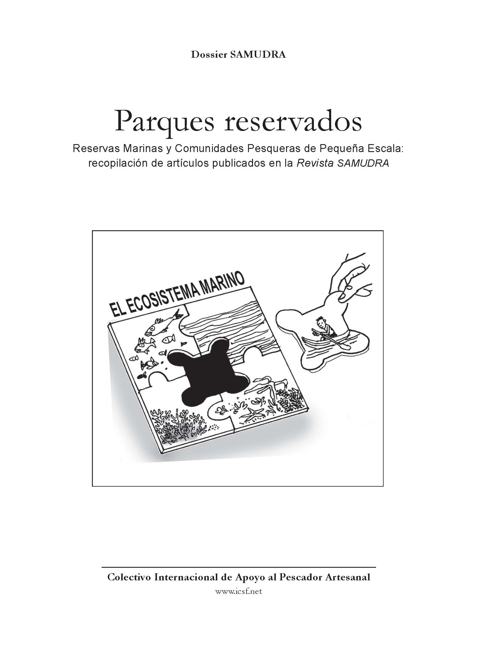Parques reservados: Reservas Marinas y Comunidades Pesqueras de Pequeña Escala
