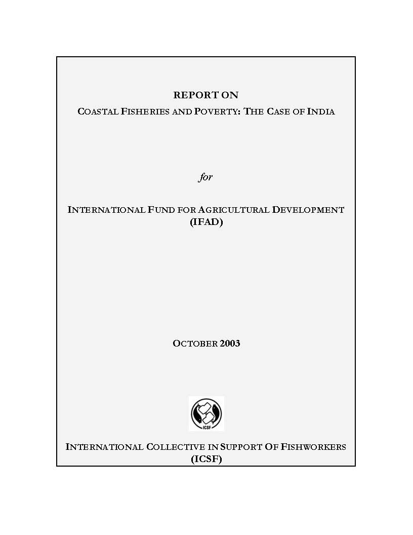 Coastal Fisheries And Poverty: The Case of India for International Fund for Agricultural Development (IFAD)
